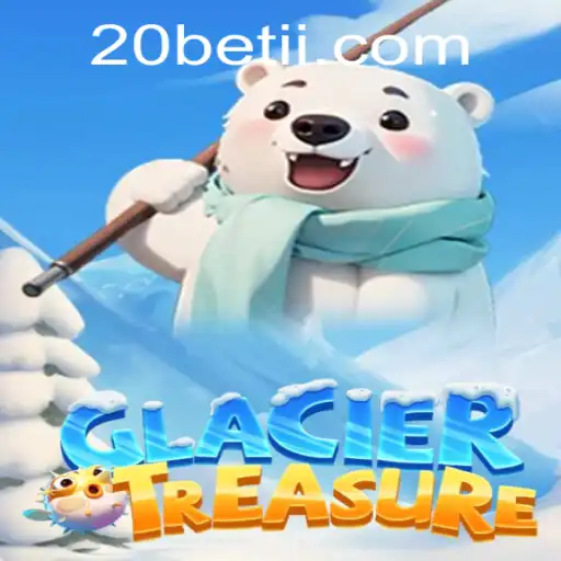 Discover the Thrills of GlacierTreasure: A Guide to Exciting Adventures