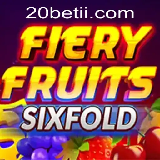Exploring the Exciting World of FieryFruitsSixFold