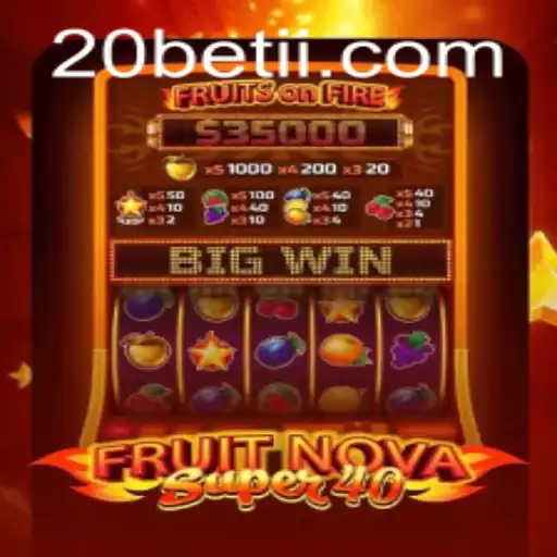 Explore the World of FruitNovaSuper40: Your Guide to Aposta Legal Gaming